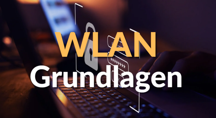 WLAN Grundlagen