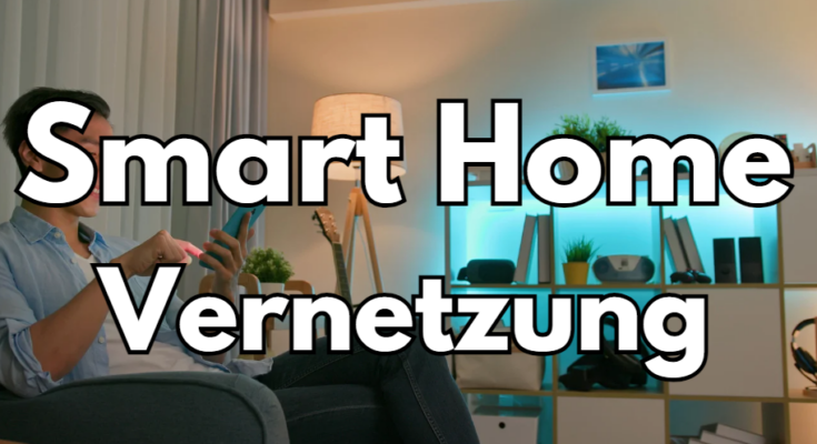 Smart Home Vernetzung